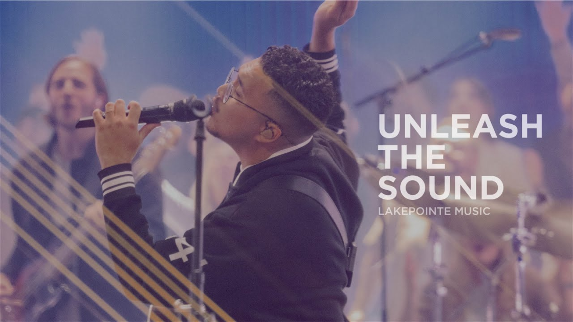 Lakepointe Music – Unleash The Sound